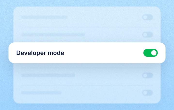 Step 1: Turn on developer mode