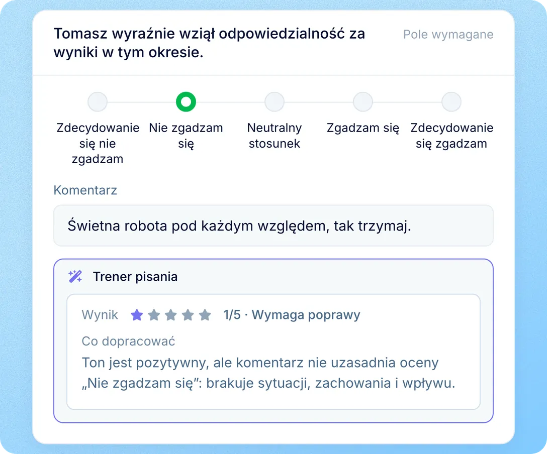 Pomóż oceniającym pisać w ocenach komentarze, z których wynika, co robić dalej
