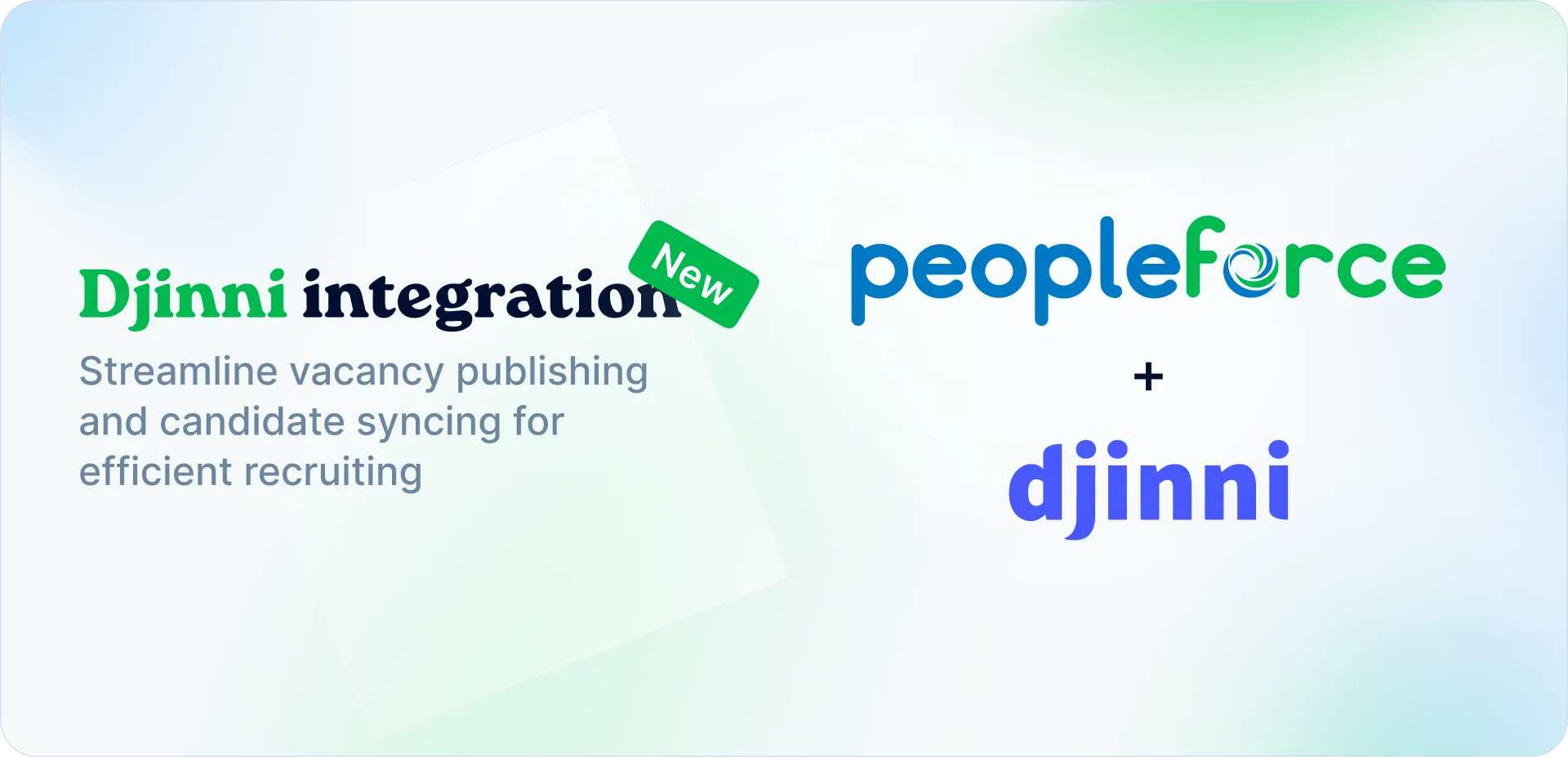 Introducing new integration: PeopleForce and Djinni team up to make recruitment more efficient